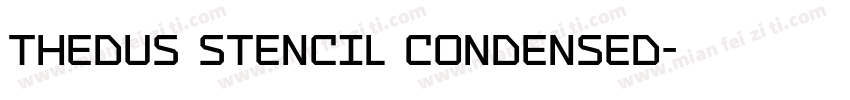 Thedus Stencil Condensed字体转换